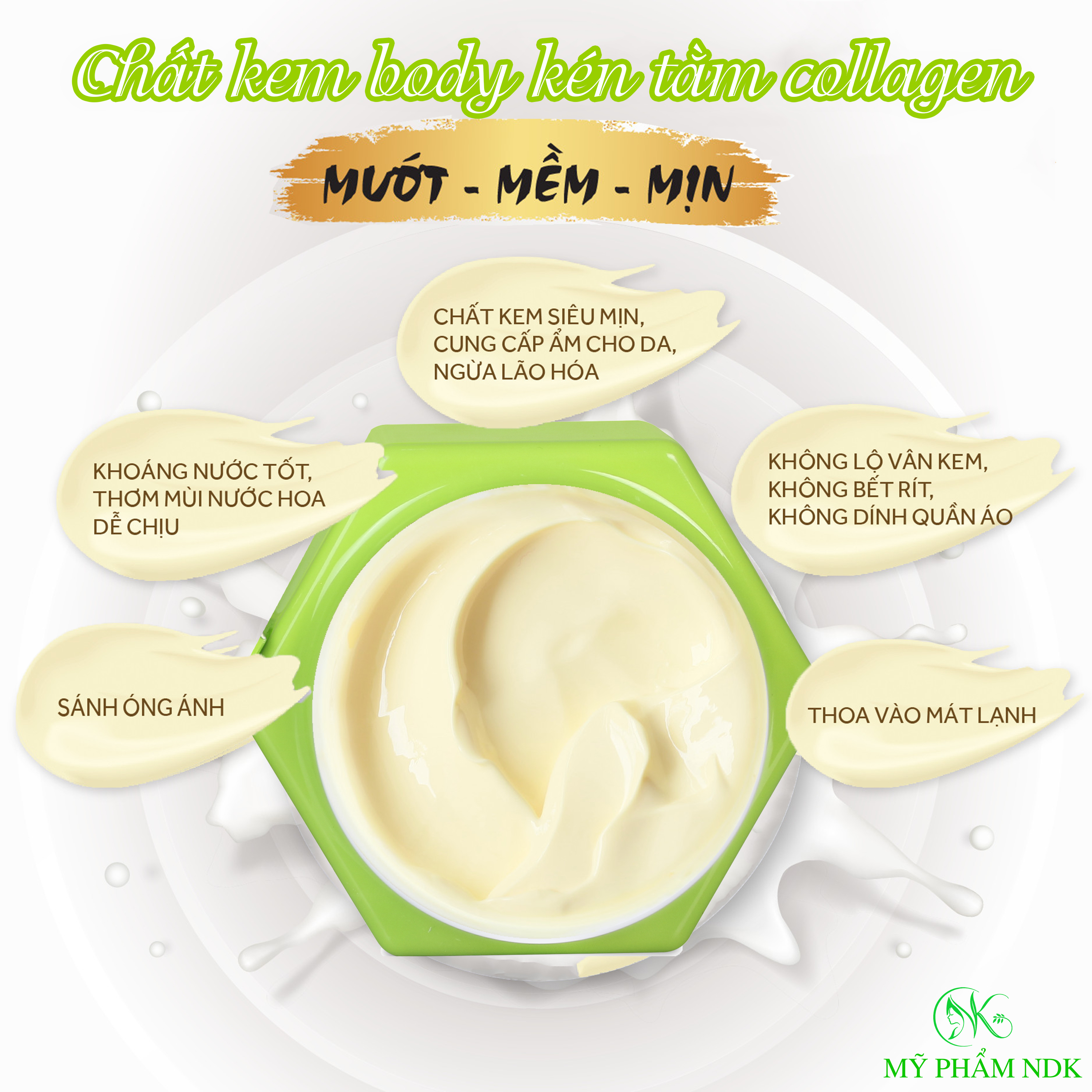 Kem Body Kén Tằm Collagen NDK trắng da nhanh sau 2 tuần