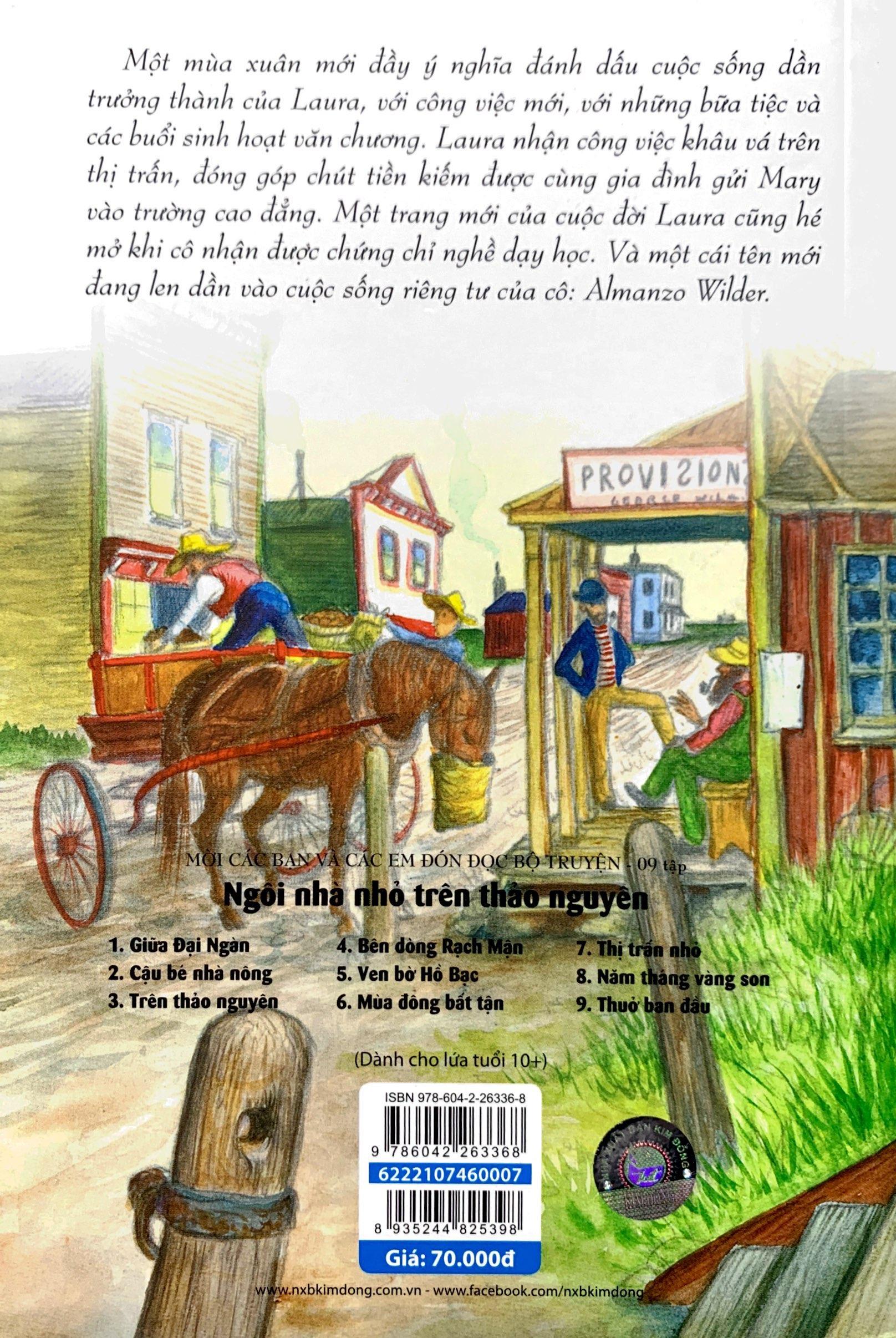 Sách Ngôi Nhà Nhỏ Trên Thảo Nguyên Tập 7: Thị Trấn Nhỏ (Tái Bản 2019)