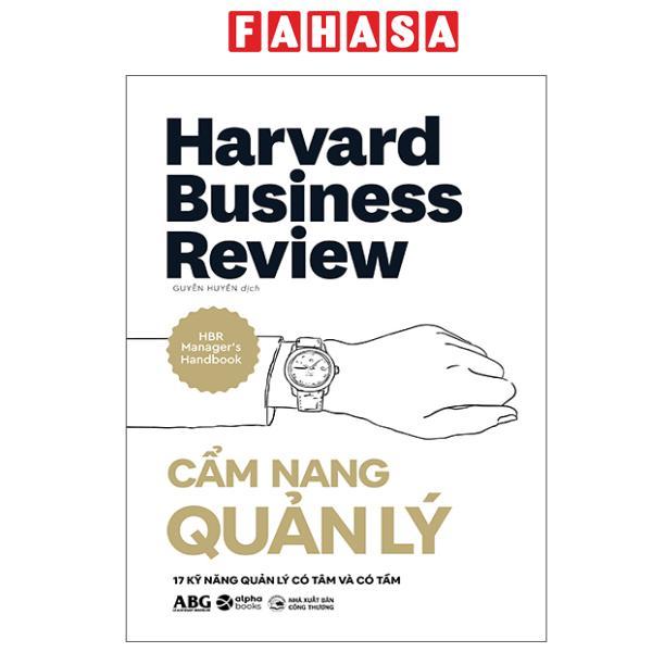 Sách - HBR Manager's Handbook - Cẩm Nang Quản Lý - 17 Kỹ Năng Quản Lý Có Tâm Và Có Tầm - Bìa Cứng (Tái Bản 2025)