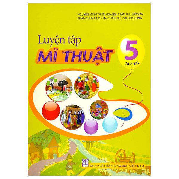 Luyện Tập Mĩ Thuật 5 - Tập 2 (2023)