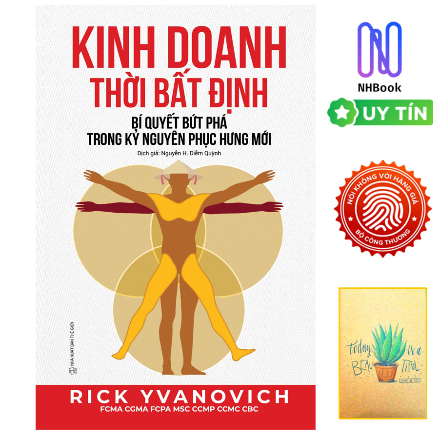Kinh Doanh Thời Bất Định – Rick Yvanovich –  ( Tặng Kèm Sổ Tay Xương Rồng ) - Phục Hưng Books