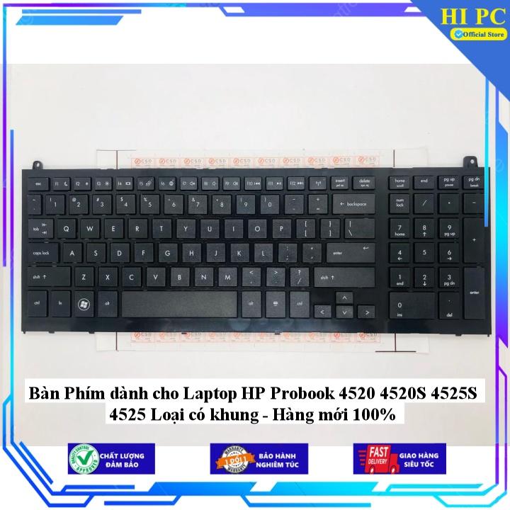 Bàn Phím dành cho Laptop HP Probook 4520 4520S 4525S 4525 Loại có khung - Hàng Nhập Khẩu