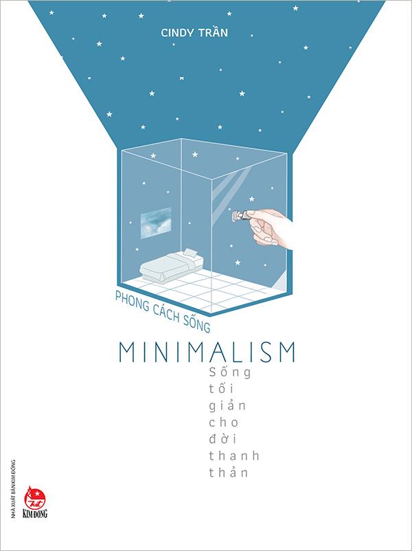 Kim Đồng - Phong cách sống - Minimalism - Sống tối giản cho đời thanh thản