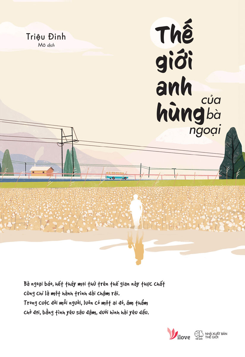 Thế Giới Anh Hùng Của Bà Ngoại