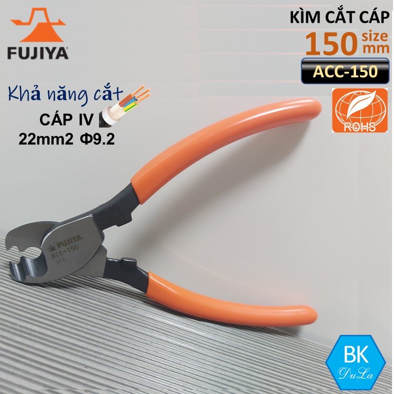 Kìm cắt dây cáp 6&quot;/150mm Fujiya ACC-150  GENUINE -công nghệ Nhật Bản