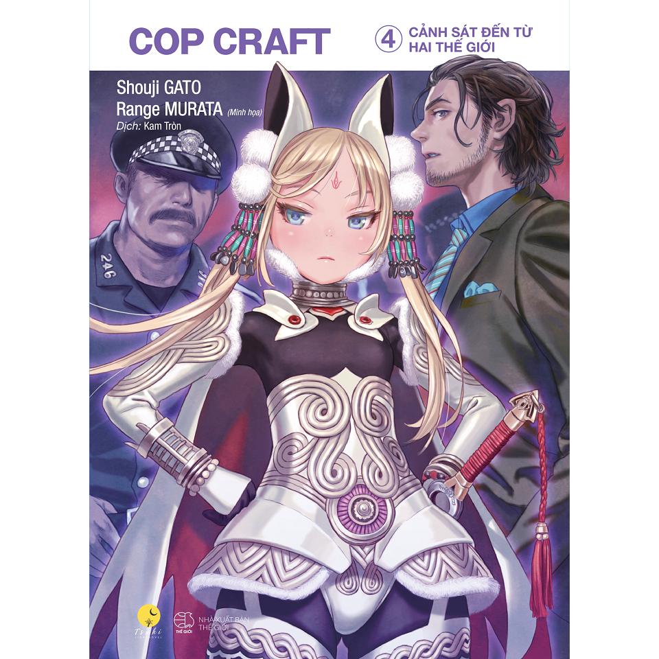 Sách Cop Craft - Cảnh Sát Đến Từ Hai Thế Giới (Tập 4) - Bản Quyền