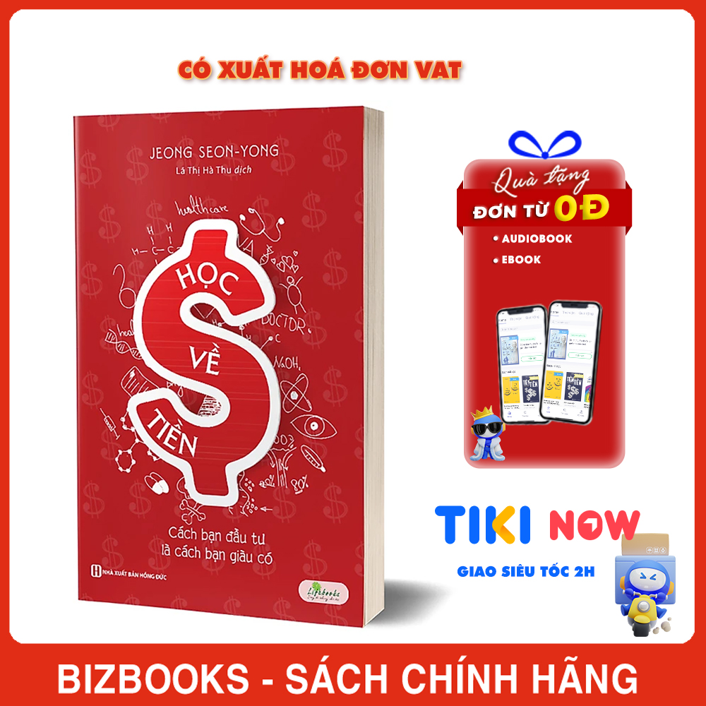 Sách Học Về Tiền – Cách Bạn Đầu Tư Là Cách Bạn Giàu Có