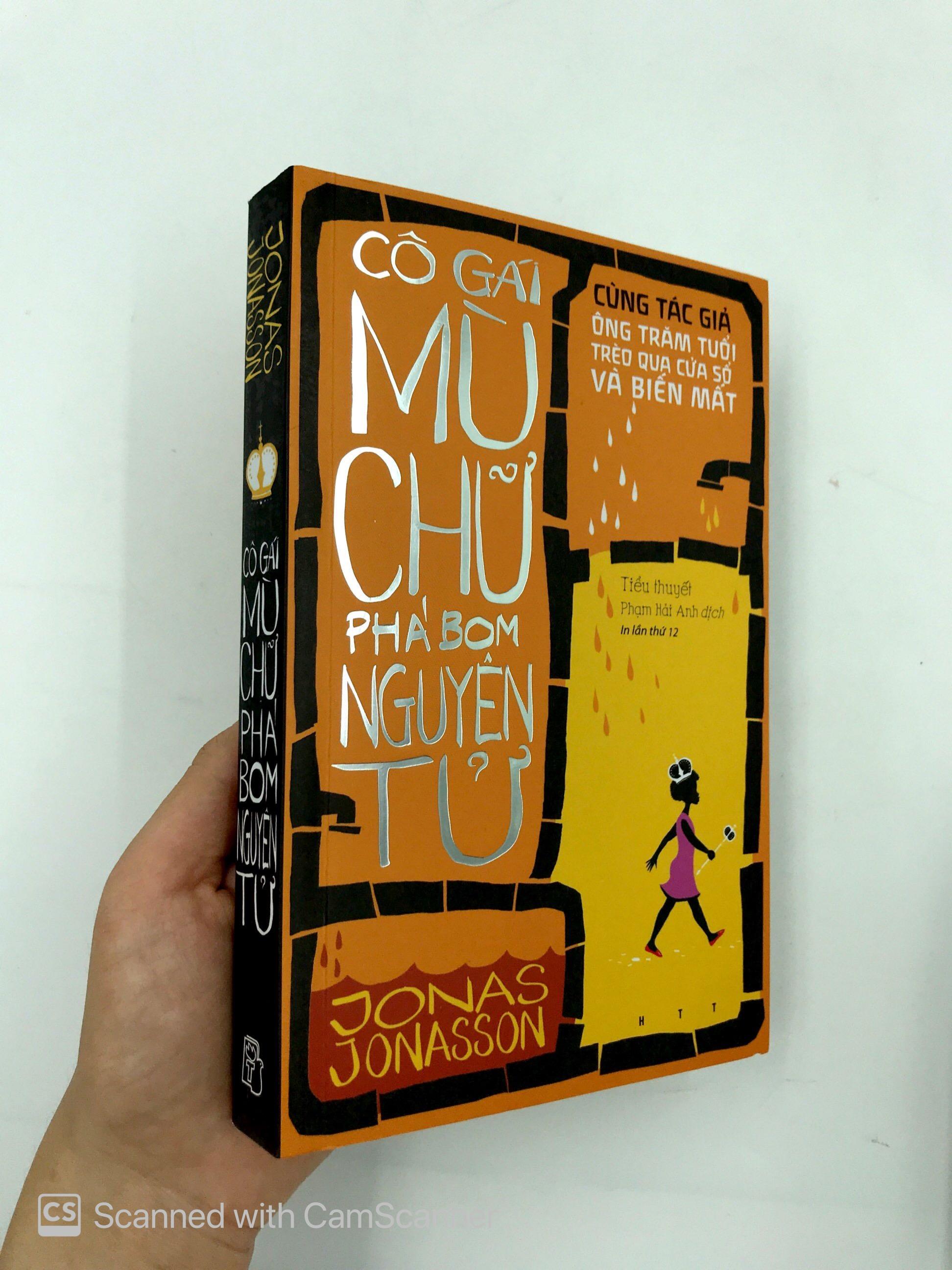 Cô Gái Mù Chữ Phá Bom Nguyên Tử (Tái Bản 2019)