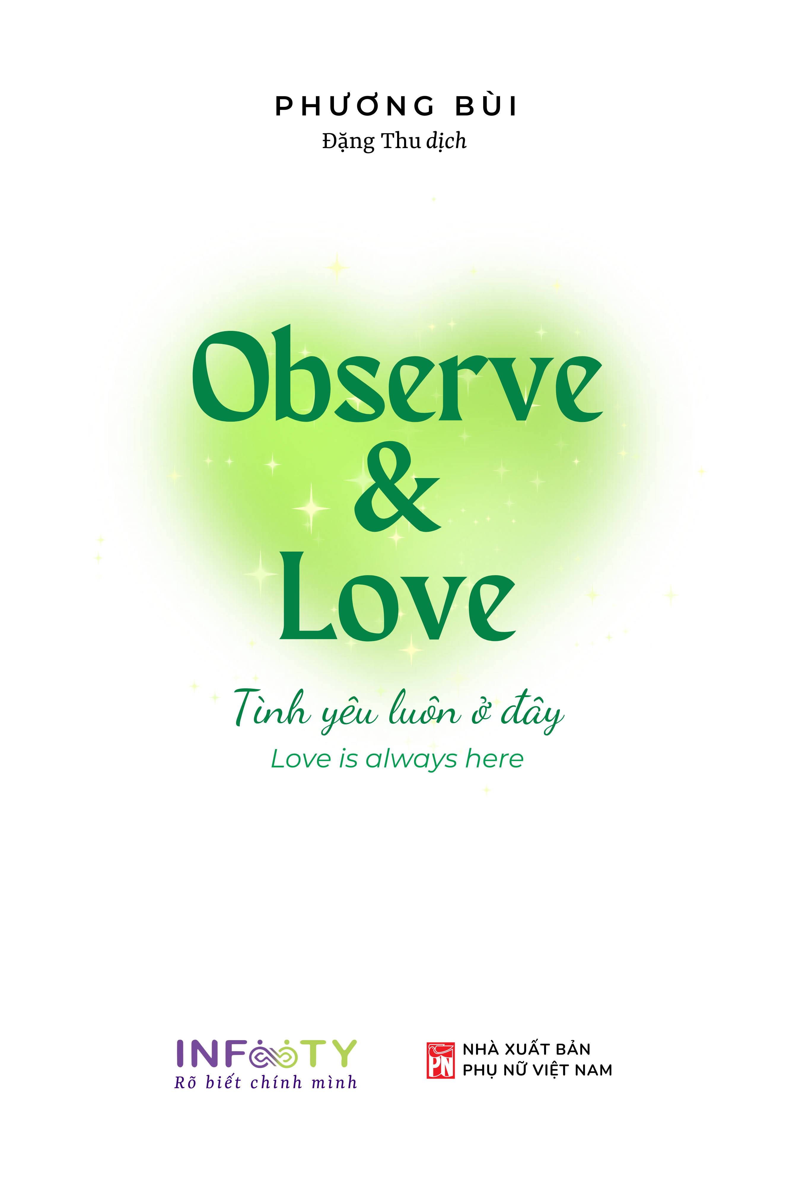 Sách - Observe And Love - Tình Yêu Luôn Ở Đây - Phiên Bản Song Ngữ