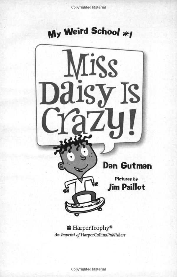 My Weird School #1: Miss Daisy Is Crazy!