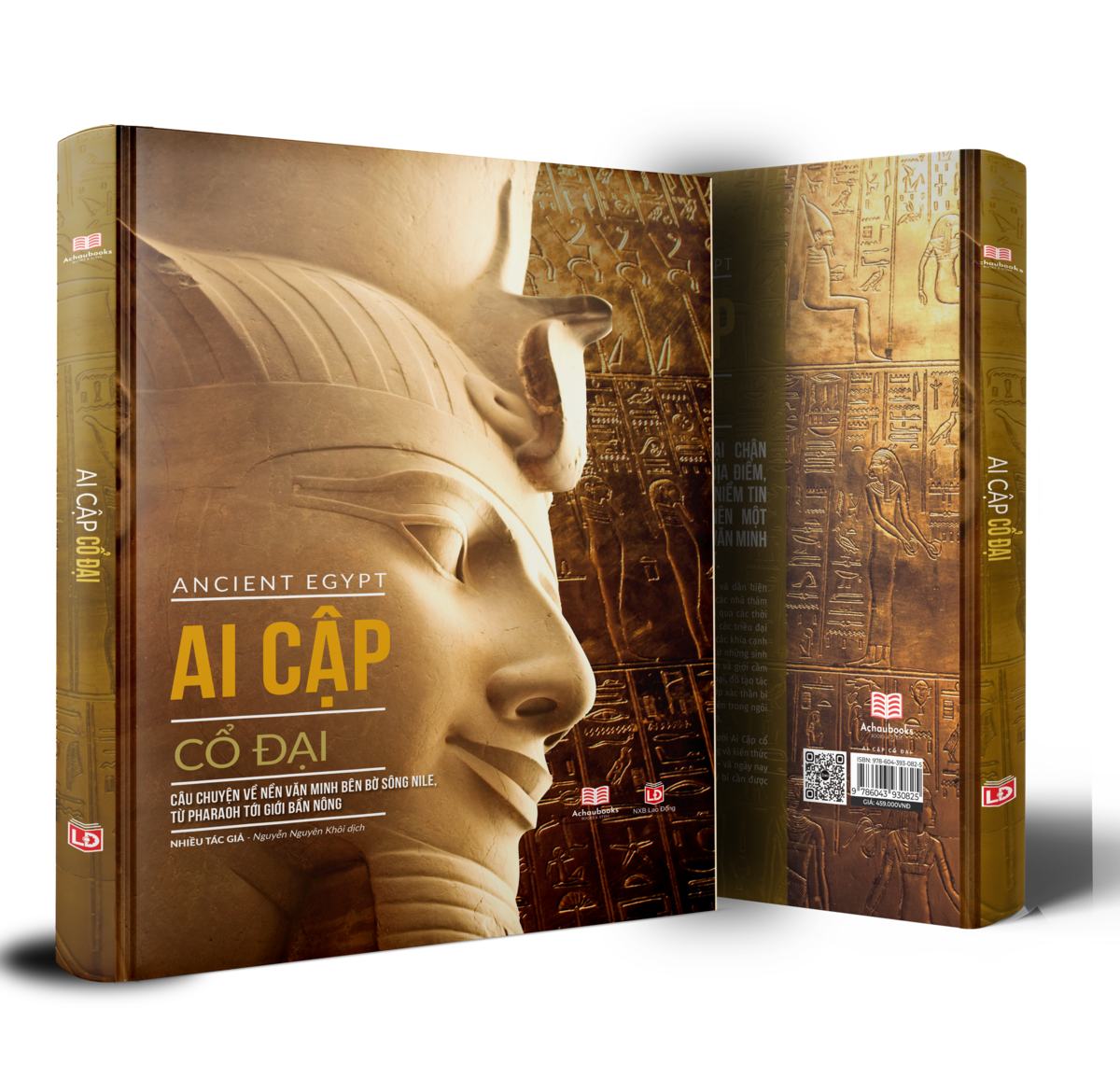 Sách Ancient Egypt ( Ai Cập cổ đại ) - Tổng Hợp Kiến Thức Lịch Sử Của Nền Văn Minh Ai Cập - Á Châu Books, Bìa Cứng, In Màu