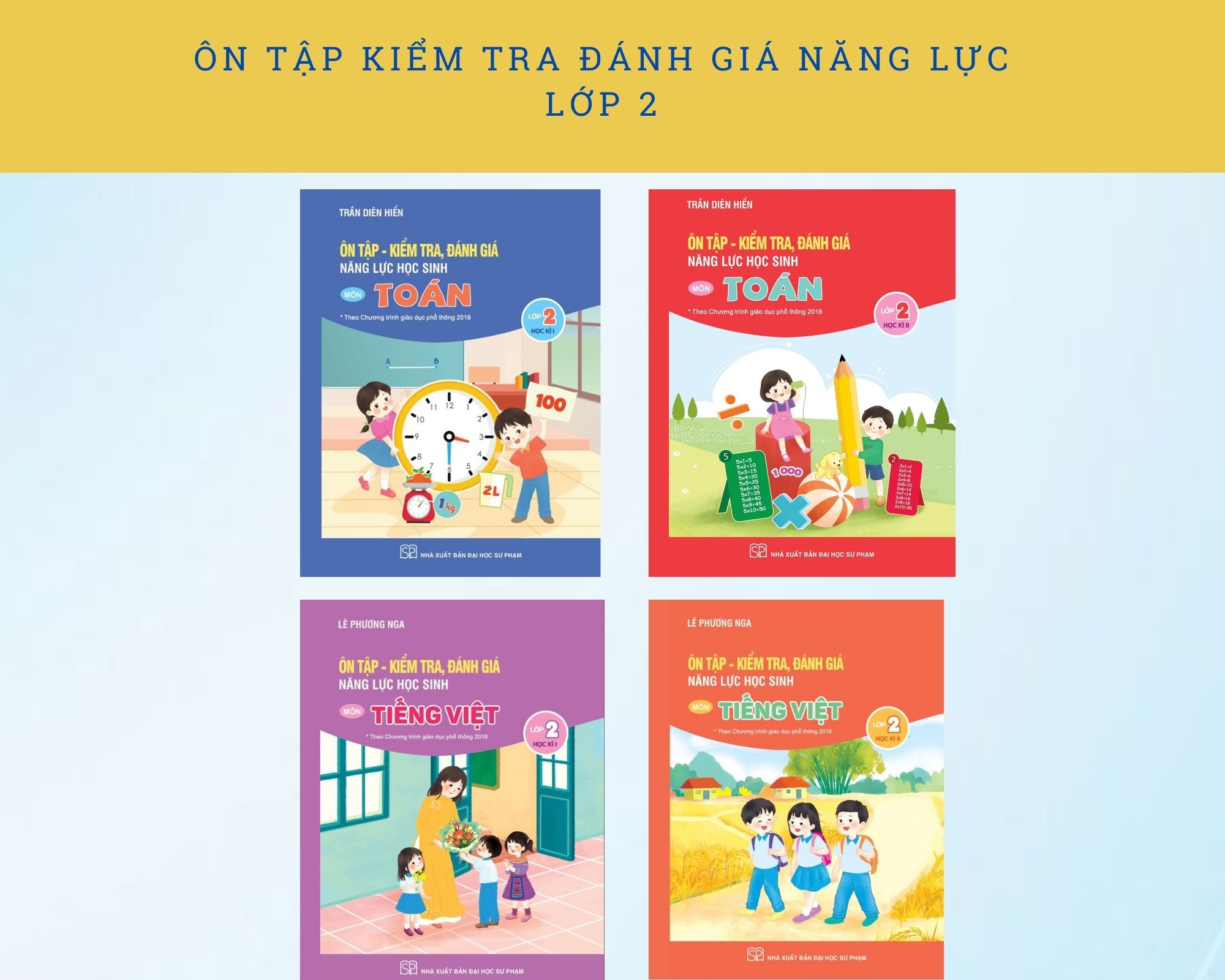 Bộ sách: Ôn tập - Kiểm tra, đánh giá năng lực học sinh Lớp 2 (4 cuốn)