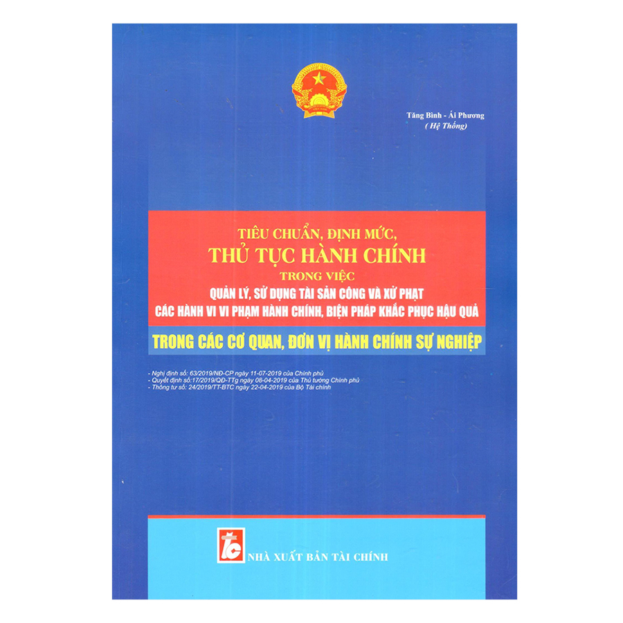 Tiêu Chuẩn, Định Mức, Thủ Tục Hành Chính Trong Việc Quản Lý, Sử Dụng Tài Sản Công Và Xử Phạt Các Hành Vi Vi Phạm Hành Chính, Biện Pháp Khắc Phục Hậu Quả Trong Các Cơ Quan, Đơn Vị Hành Chính Sự Nghiệp