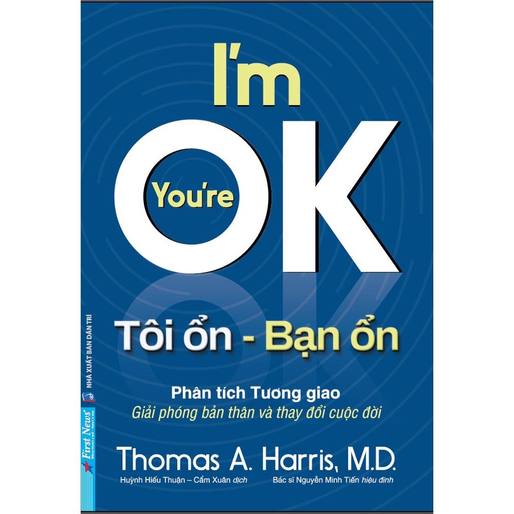 Combo I'm OK You're OK Tôi ổn Bạn ổn + Chủ Nghĩa Khắc Kỷ (Từ Tự Chủ Đến Bình An) - Bản Quyền