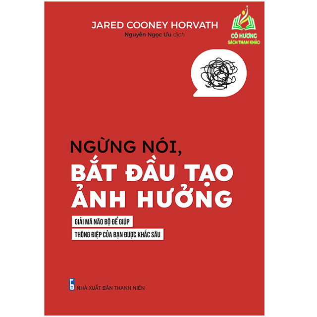 Sách - Ngừng nói, bắt đầu tạo ảnh hưởng