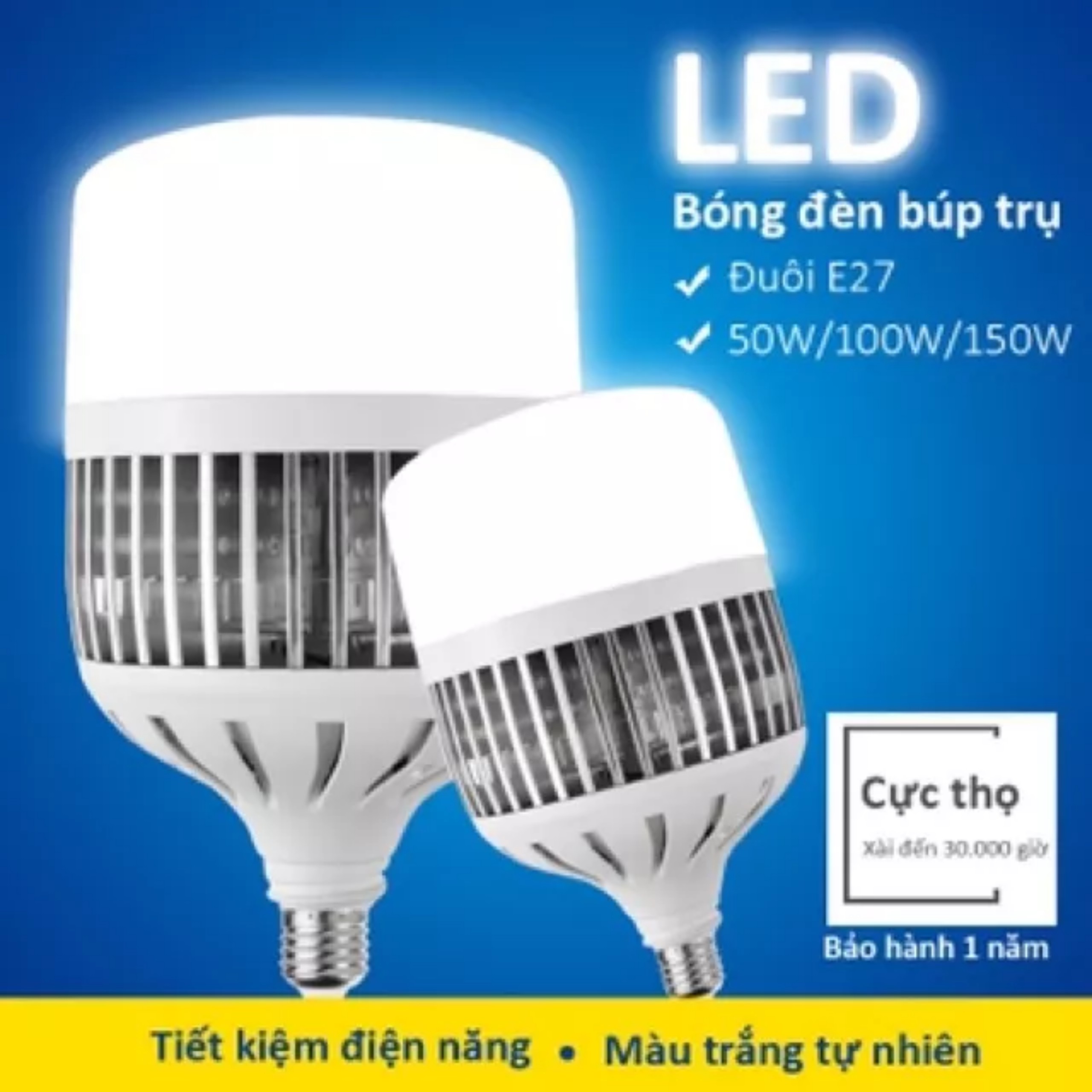 Bóng đèn led siêu sáng hình trụ 50w-100W-150W tản nhiệt nhôm độ bền cao