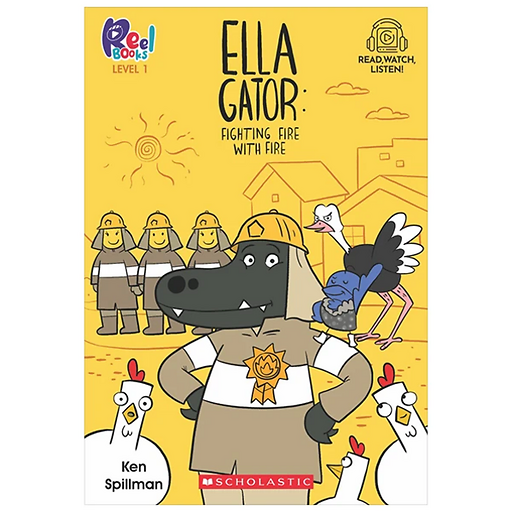 Sách Level 1 - Ella Gator #2: Fighting Fire With Fire_Scho As