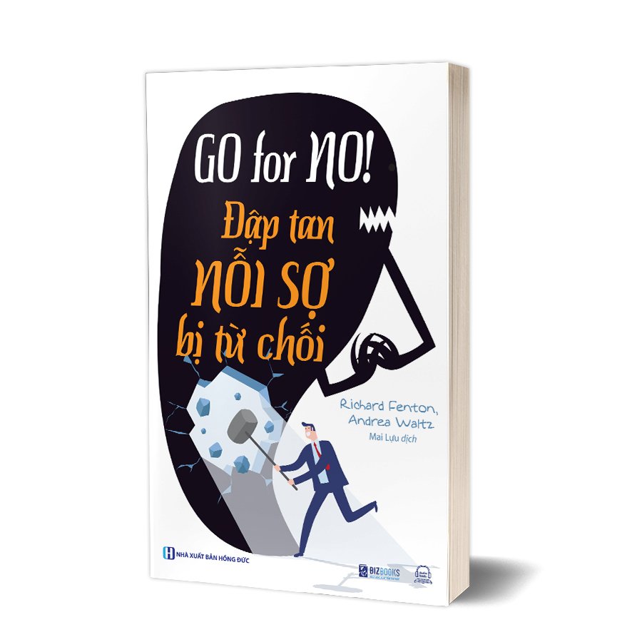 Sách - Go for No! Đập tan nỗi sợ bị từ chối