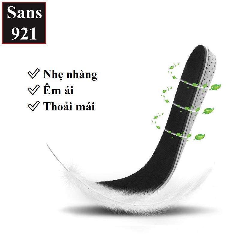 Lót giày tăng chiều cao nam nữ Sans921 độn giầy nâng đế 2cm 3cm 4cm 5cm