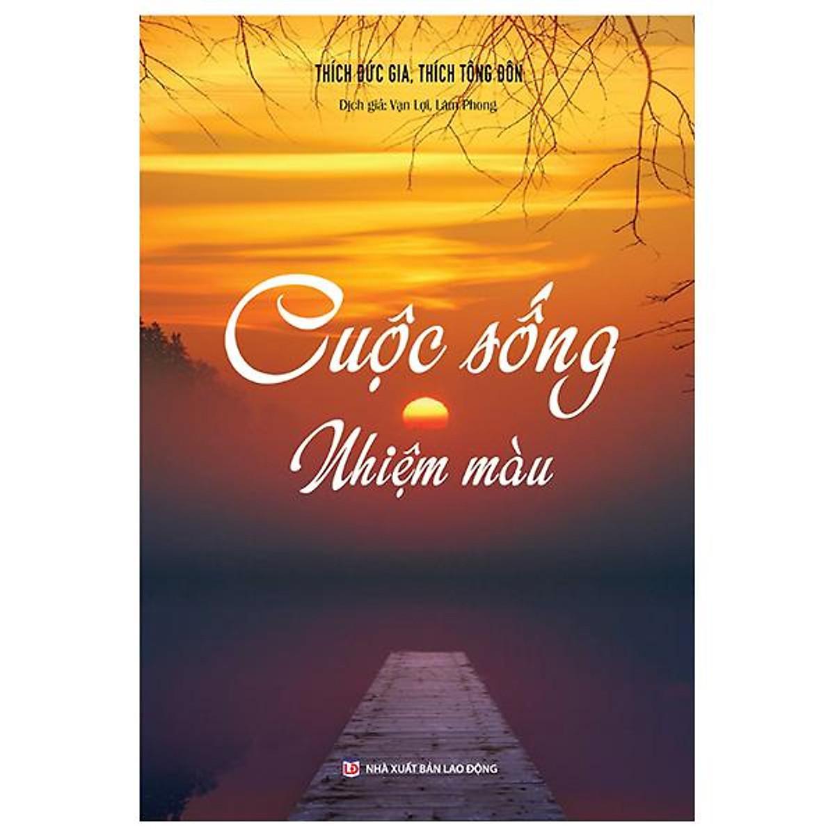 Sách - Cuộc Sống Nhiệm Màu - Vĩnh Nghiêm Book