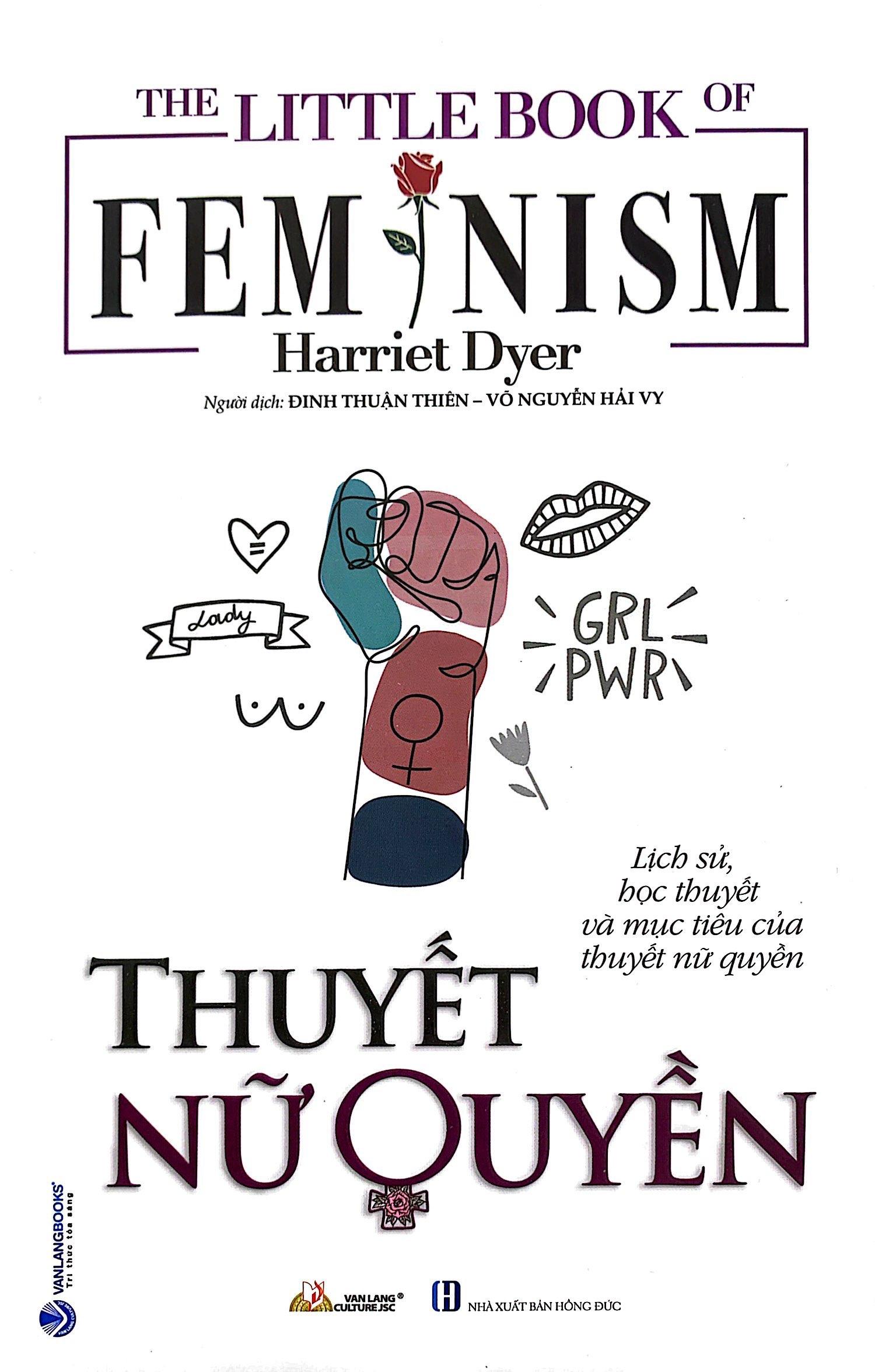 The Little Book Of Femnism - Thuyết Nữ Quyền