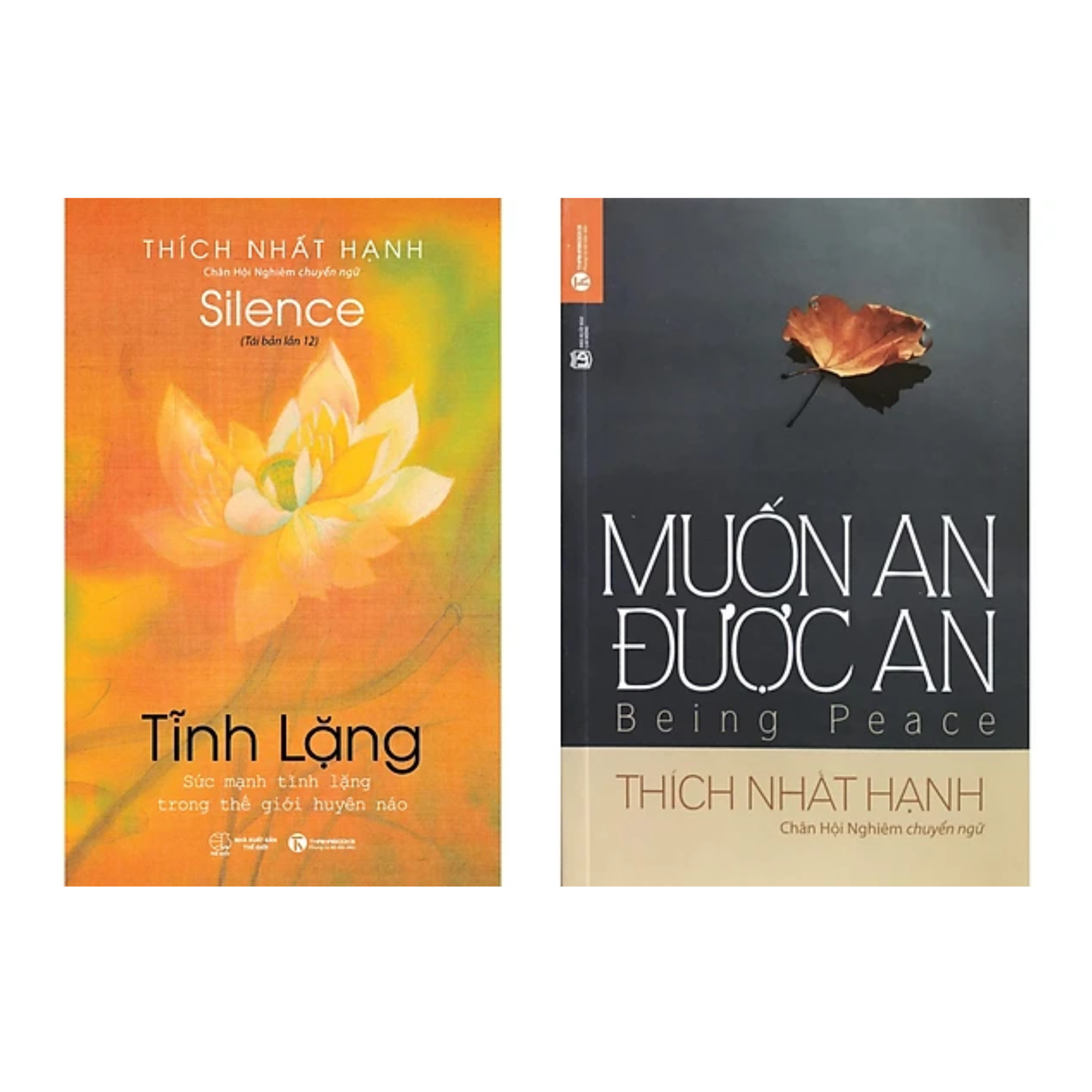 Combo 2 Cuốn Sách Thích Nhất Hạnh: Tĩnh Lặng + Muốn An Được An