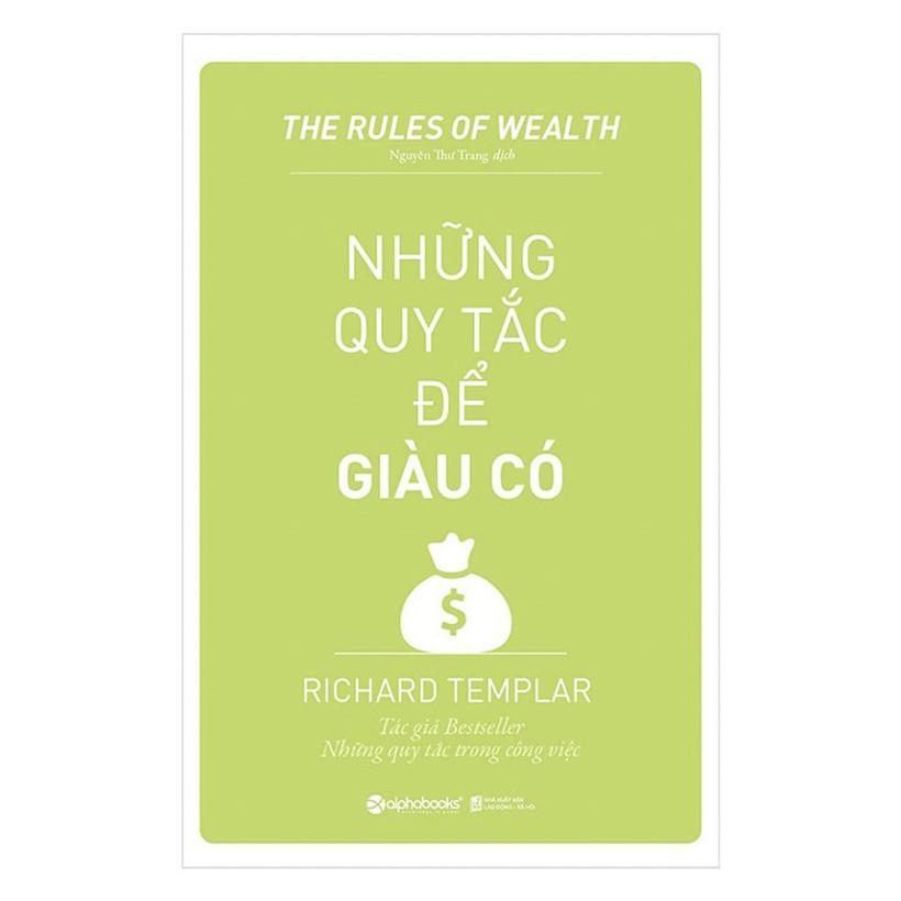 Những Quy Tắc Để Giàu Có ( Tái Bản Mới Nhất) - Bản Quyền