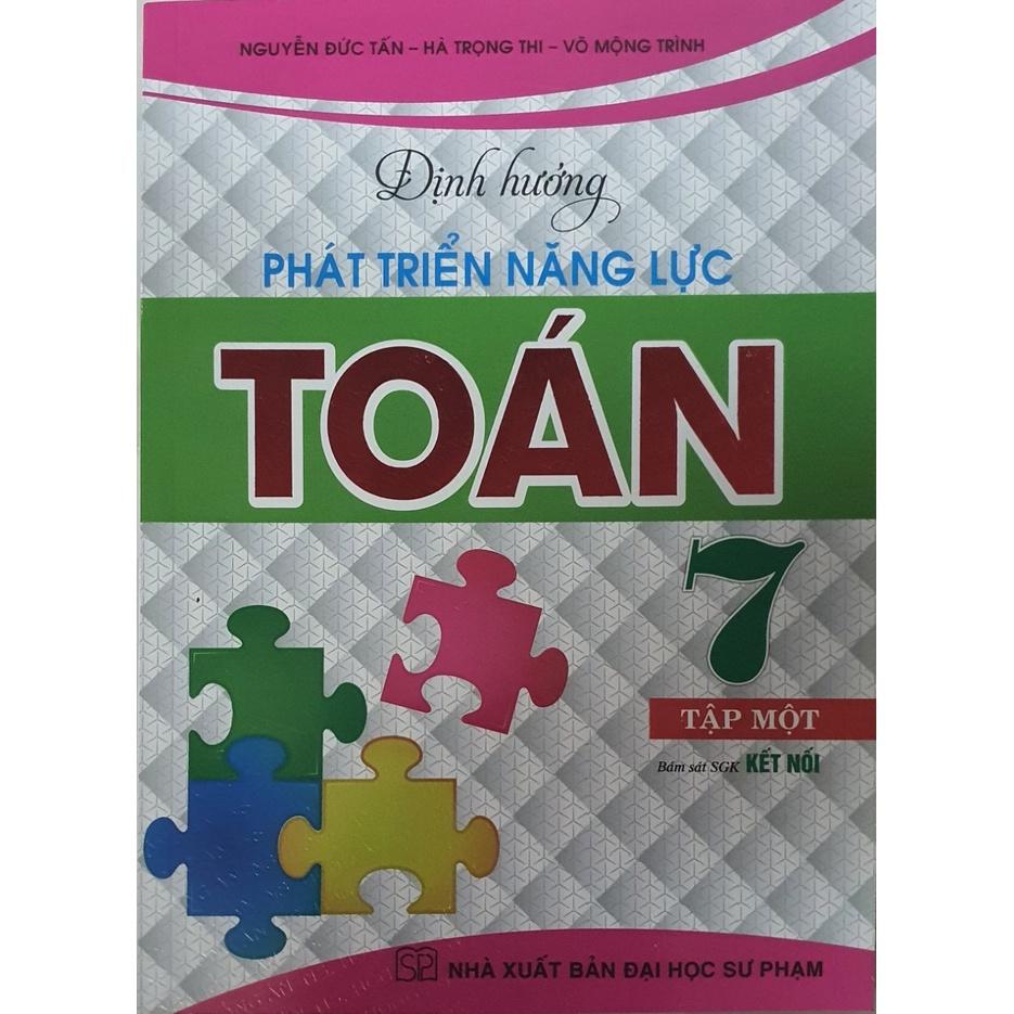 Combo Định Hướng Phát Triển Năng Lực Toán Lớp 7 Tập 1 + Tập 2