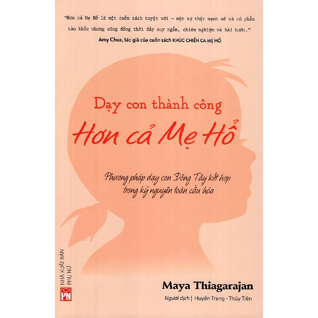 Dạy Con Thành Công- Hơn Cả Mẹ Hổ(PN)