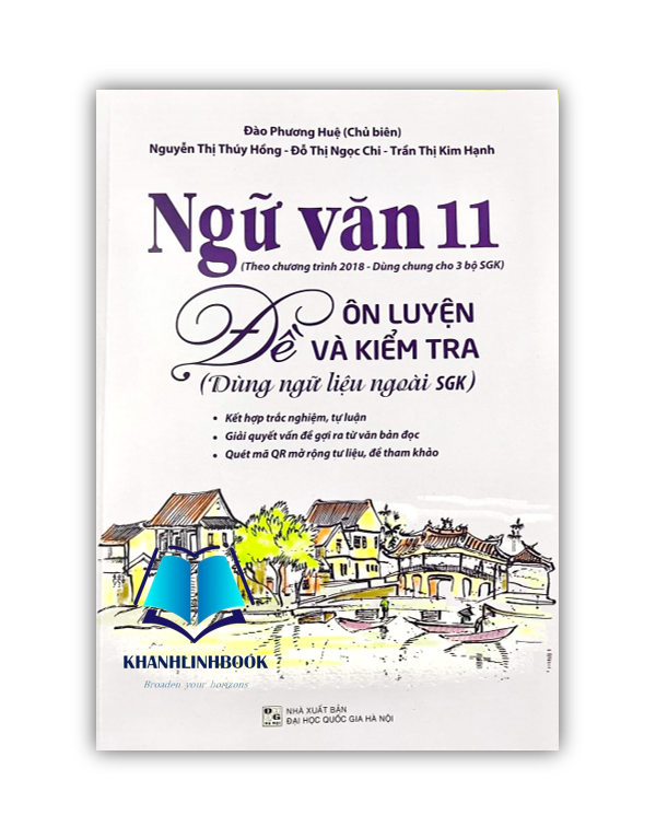 Sách - Ngữ văn 11 đề ôn luyện và kiểm tra dùng ngữ liệu ngoài SGK