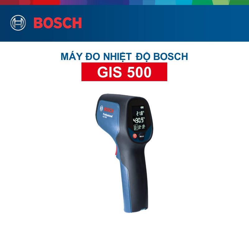 Máy đo nhiệt độ Bosch GIS 500