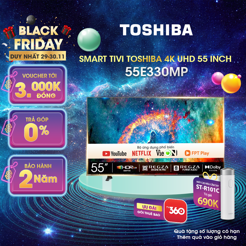 Smart Tivi TOSHIBA 55 inch 55E330MP, Màn Hình LED 4K UHD - Loa 24W - Lắp Đặt Toàn Quốc - Hàng chính hãng