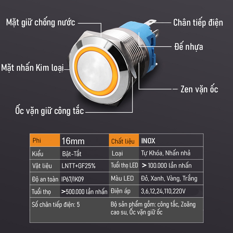 Công tắc nhấn giữ Tự khóa (Self-Lock)16mm (3-6V, 12-24V, 110-220V) Loại có đèn LED, Chất liệu Inox chống thấm nước