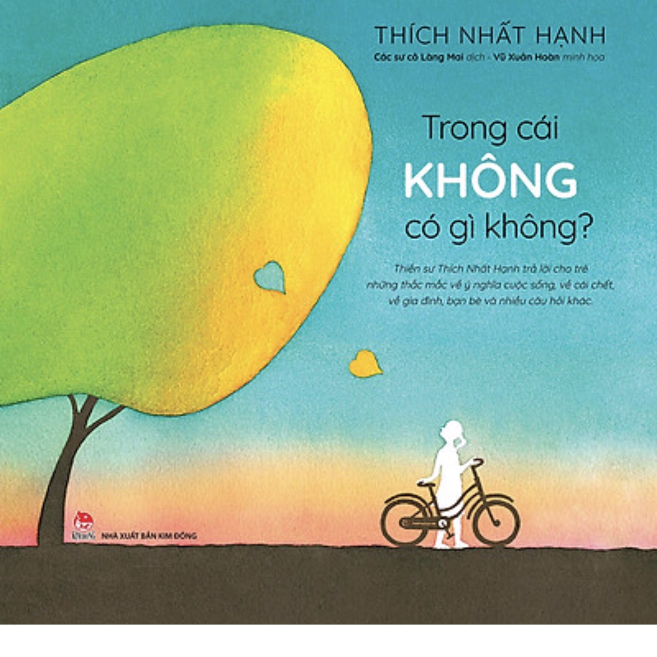 Trong Cái Không Có Gì Không ? - Thiền Sư Thích Nhất Hạnh