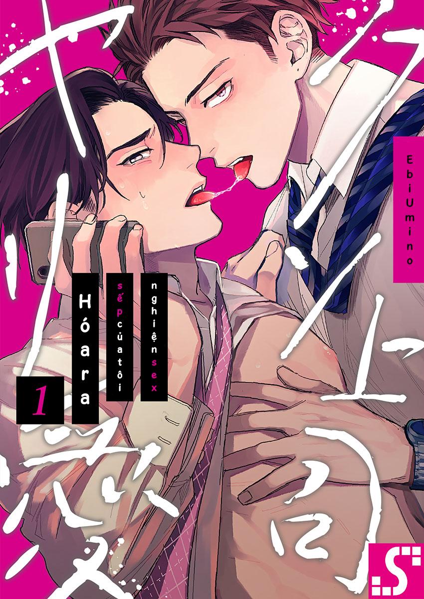 hóa ra sếp tôi nghiện sex chapter 1 1
