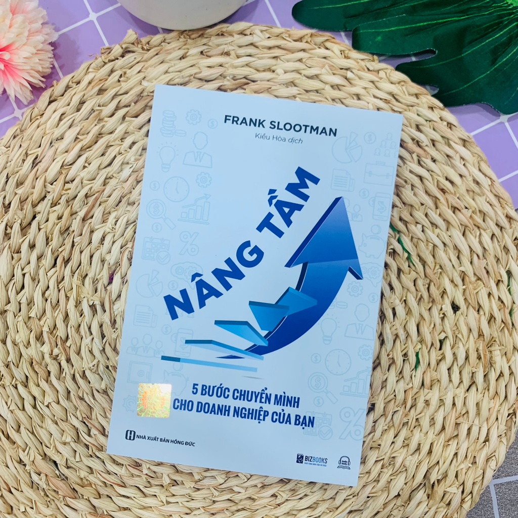 Nâng Tầm - 5 Bước Chuyển Mình Cho Doanh Nghiệp Của Bạn