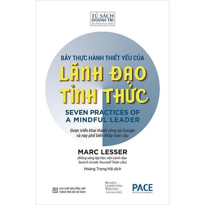 Lãnh Đạo Tỉnh Thức - Bảy Thực Hành Thiết Yếu