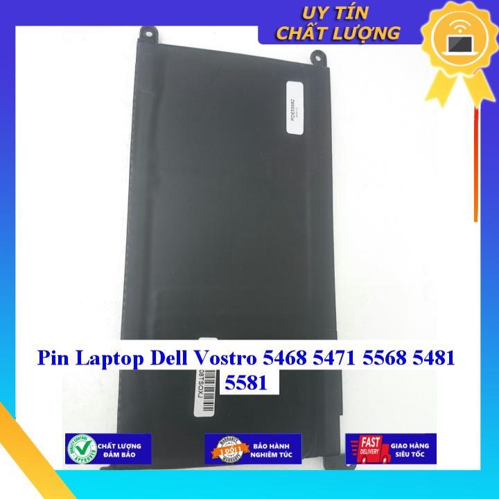 Pin dùng cho Laptop Dell Vostro 5468 5471 5568 5481 5581 - Hàng Nhập Khẩu New Seal