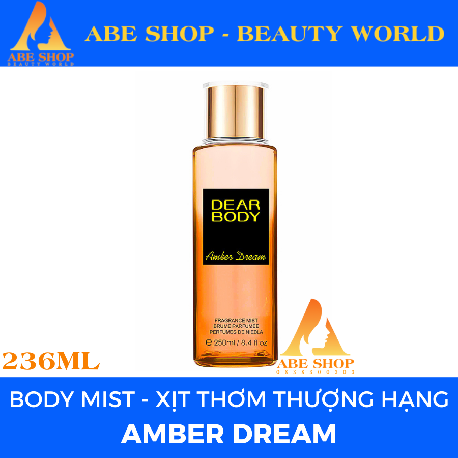 Body Mist DEAR BODY 250ml - Siêu Thơm Mời Bạn Cùng Xịt - Lưu Hương 8h - Hấp Dẫn - Quyến Rũ