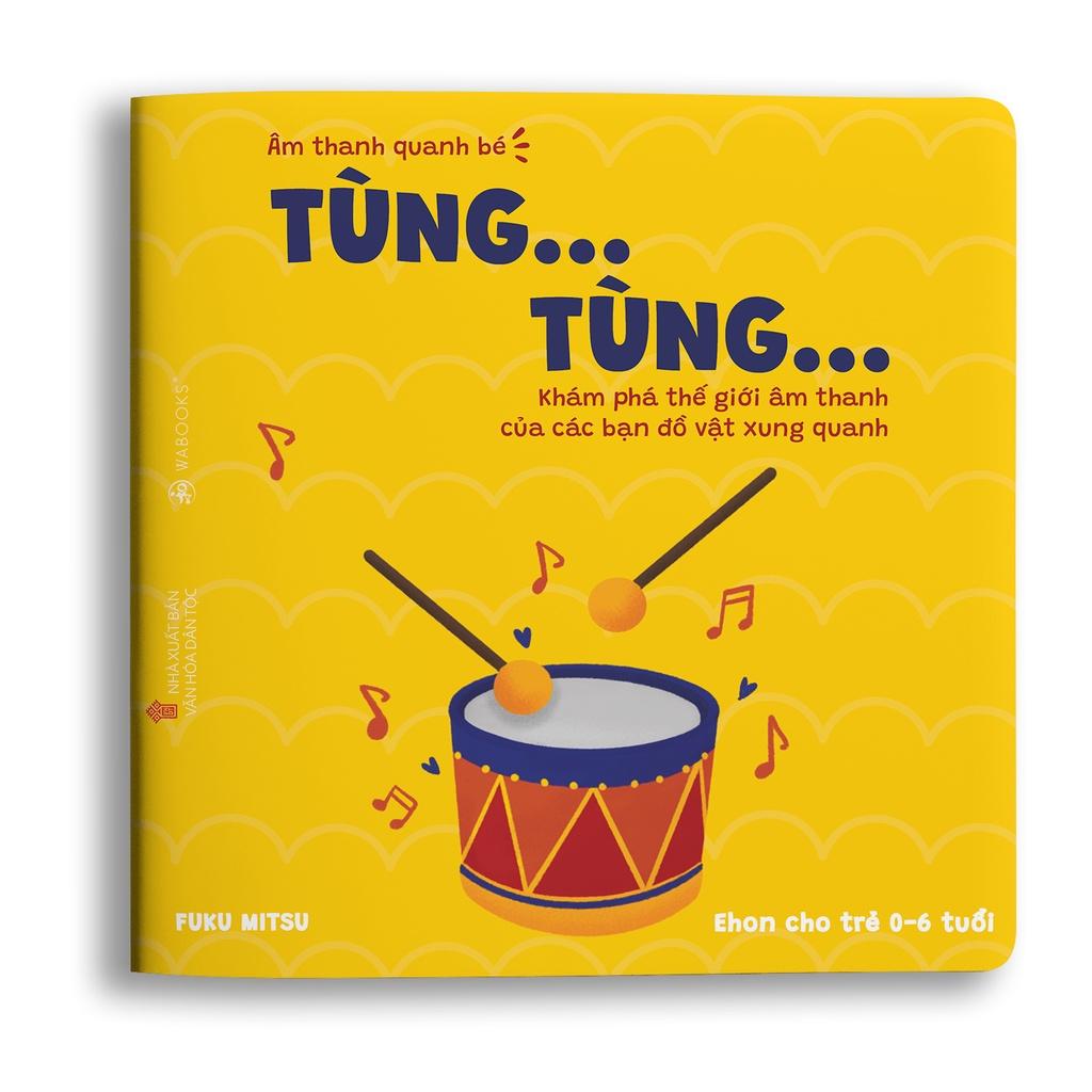 Ehon Âm thanh quanh bé - Combo 3 cuốn dành cho bé từ 0-6 tuổi - Bản Quyền