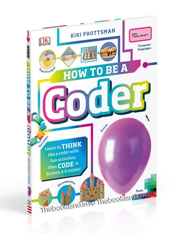 How To Be A Coder