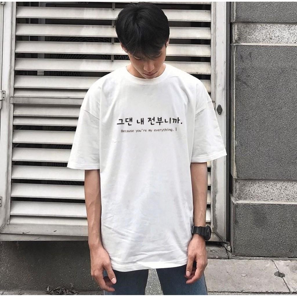 Áo Thun Tay Lỡ Unisex Chữ Hàn Beacause you're Form Rộng