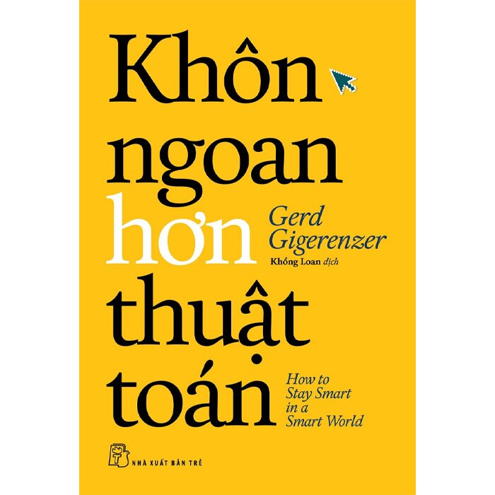 Khôn Ngoan Hơn Thuật Toán