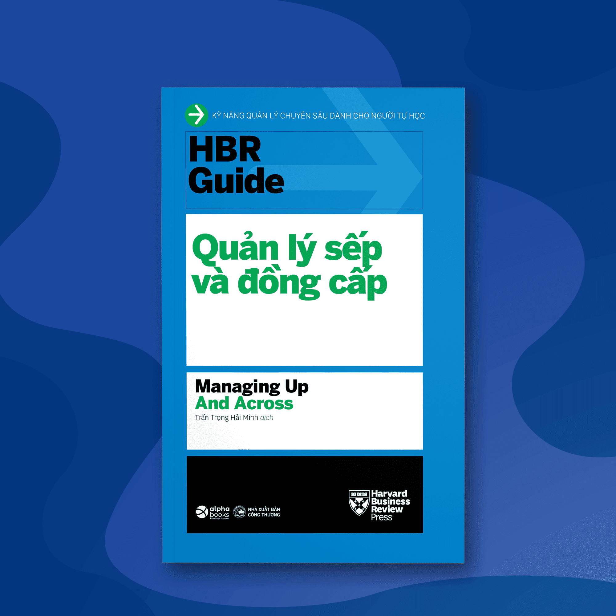 Bộ HBR Guide (Bộ 10 Cuốn) (Tái Bản 2021)