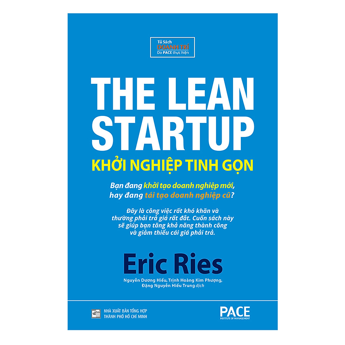 Sách PACE Books - Khởi nghiệp tinh gọn (The Lean Startup) - Eric Ries