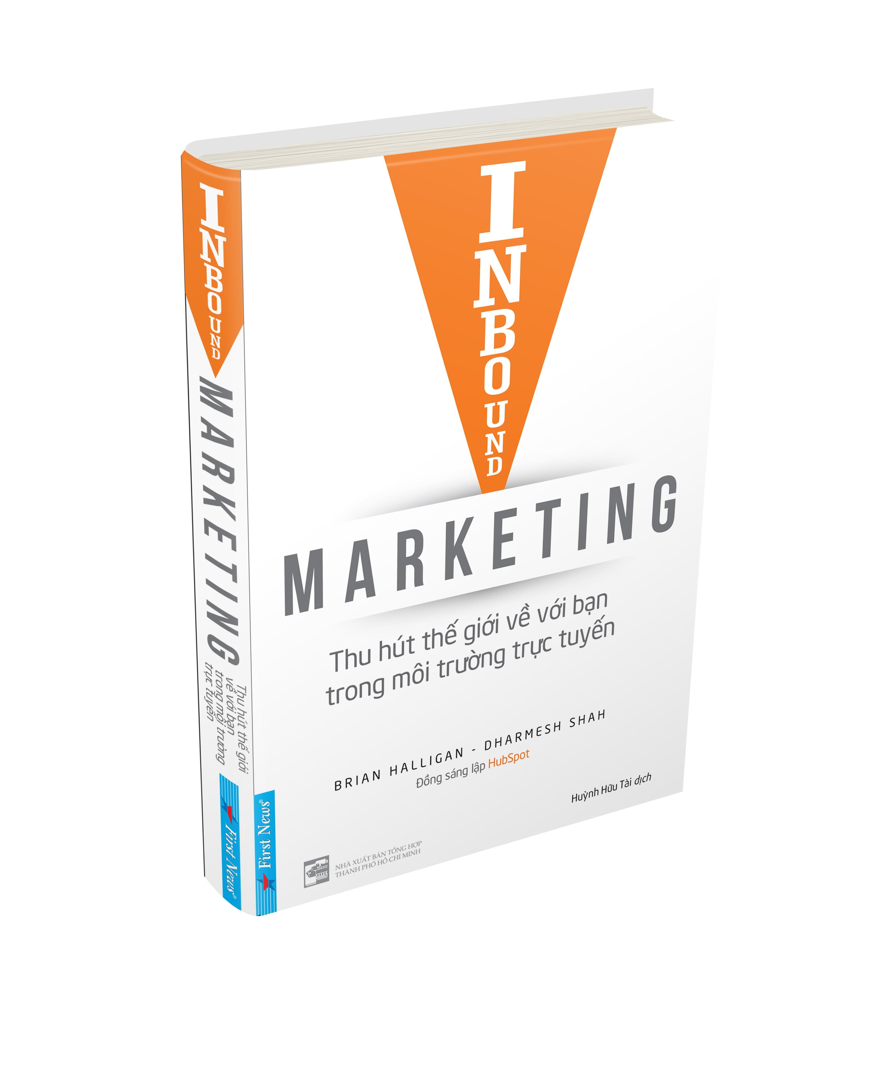 Sách Inbound Marketing - Thu Hút Thế Giới Về Bạn Trong Môi Trường Trực Tuyến