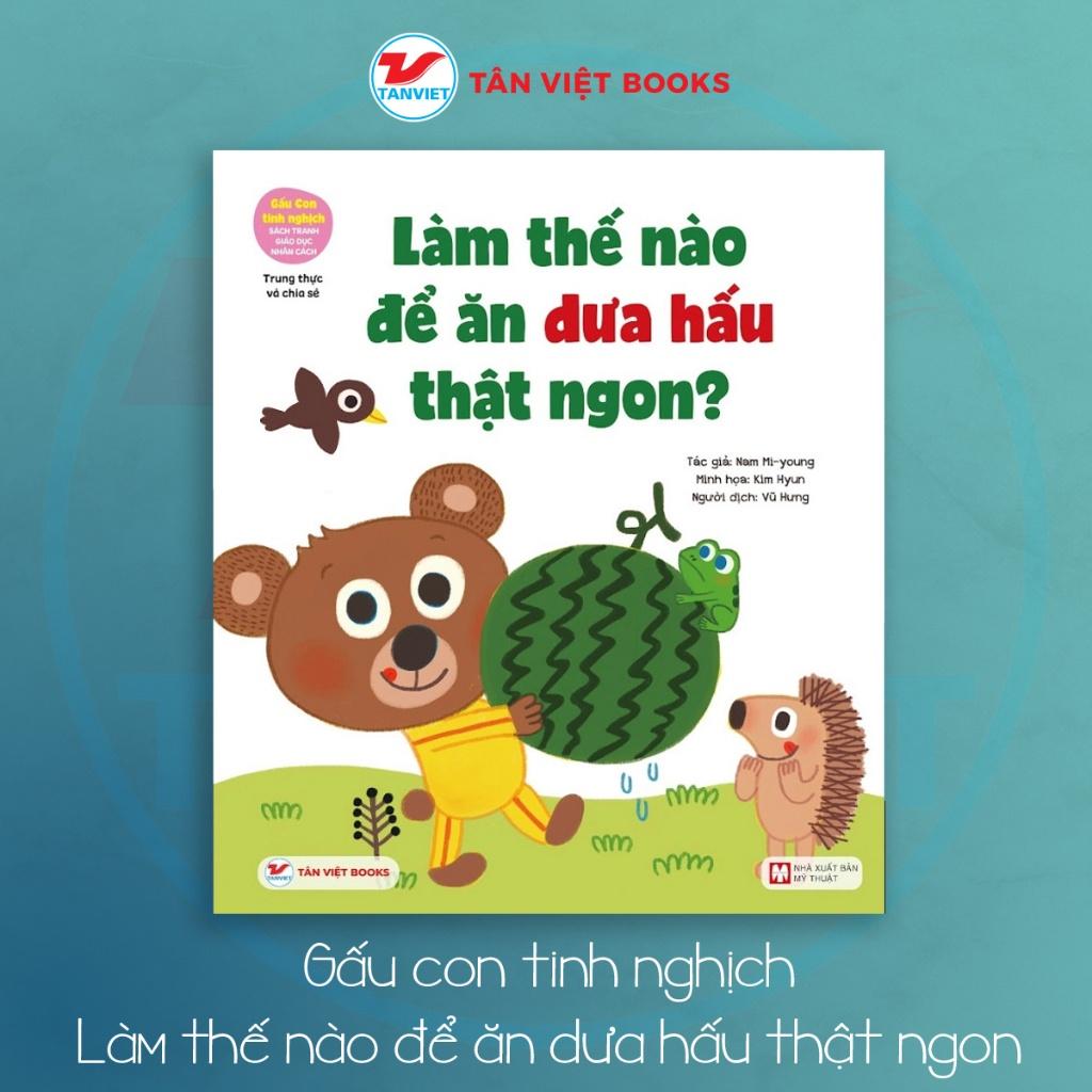 Bộ sách Gấu con tinh nghịch - Sách giáo dục tính cách cho trẻ - Bản Quyền