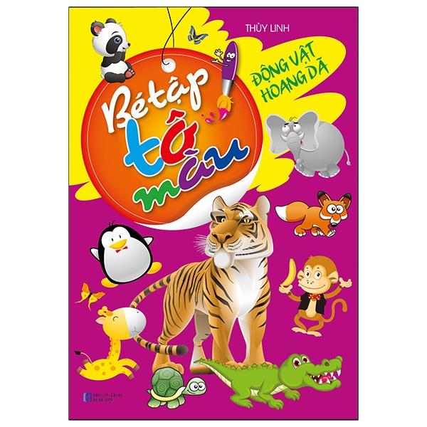 Bé Tập Tô Màu - Động Vật Hoang Dã