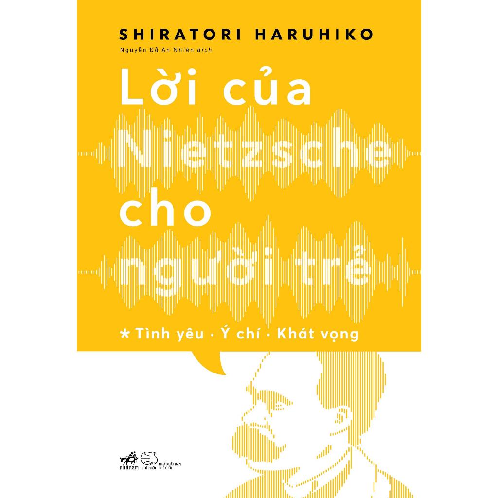 Lời của Nietzsche cho người trẻ (Tập 1) (TB 2023) - Bản Quyền