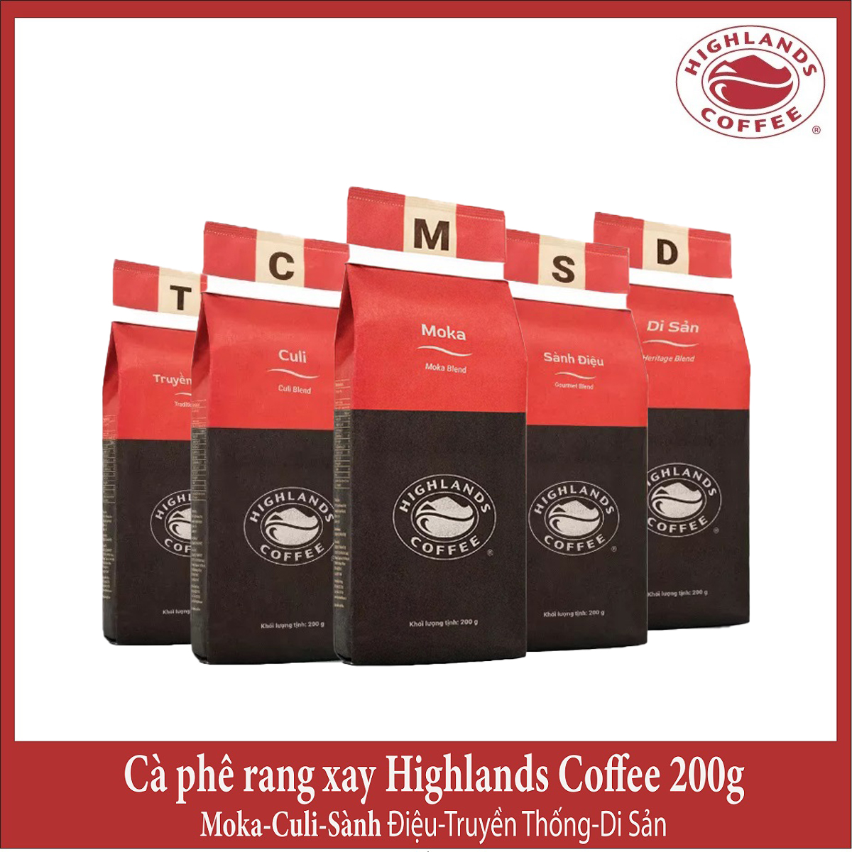 Cà phê Rang xay Highlands Coffee 200g - Moka/Culi/Sành Điệu/TruyềnThống/Di Sản